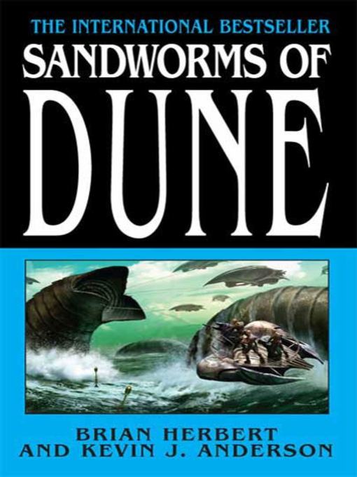 Title details for Sandworms of Dune by Brian Herbert - Available